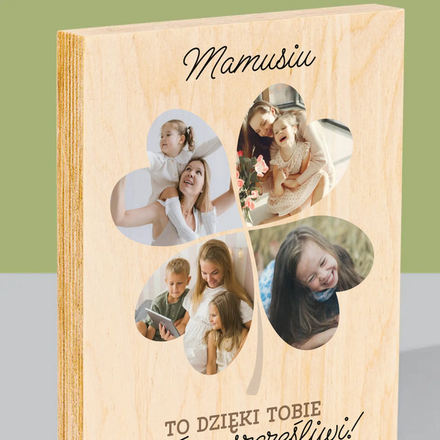 Fotokolaż: Mamo, To Dzięki Tobie Jesteśmy Szczęśliwi! - Wydruk Na Drewnie