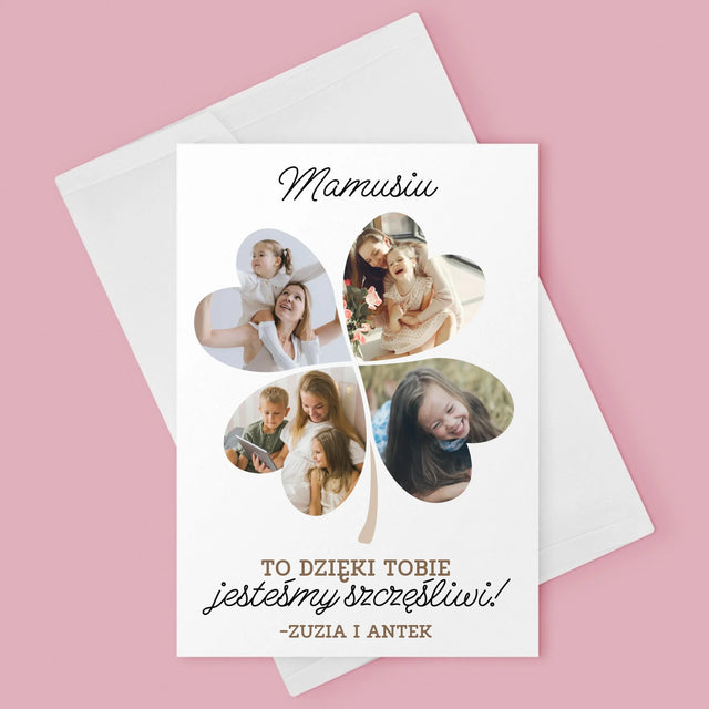 Fotokolaż: Mamo, To Dzięki Tobie Jesteśmy Szczęśliwi! - Kartka z Życzeniami
