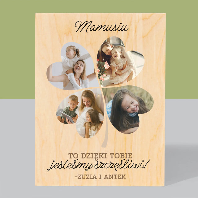 Fotokolaż: Mamo, To Dzięki Tobie Jesteśmy Szczęśliwi! - Wydruk Na Drewnie