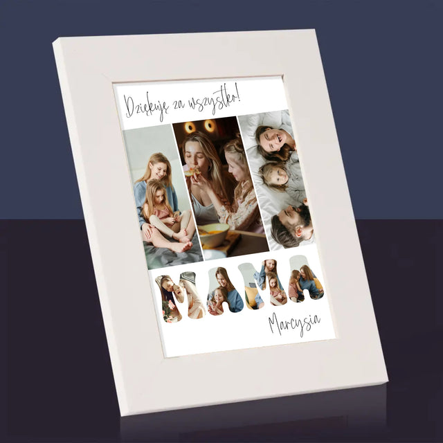 Fotokolaż: Mamo Dziękuję Za Wszystko - Ramka Na Zdjęcie
