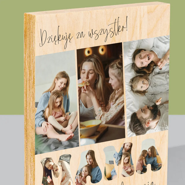 Fotokolaż: Mamo Dziękuję Za Wszystko - Wydruk Na Drewnie