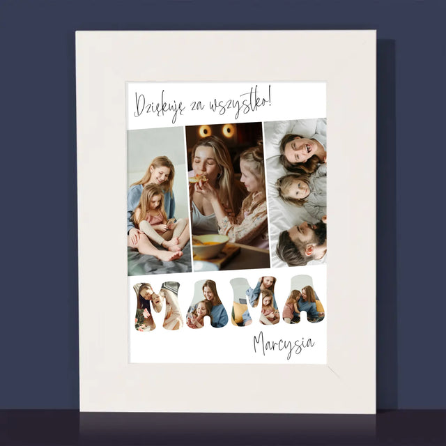 Fotokolaż: Mamo Dziękuję Za Wszystko - Ramka Na Zdjęcie