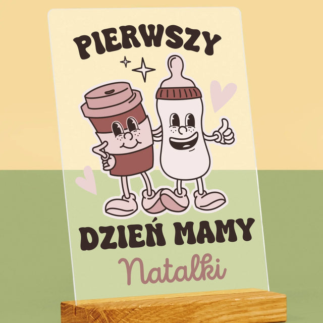 Imię i Podpis: Pierwszy Dzień Mamy Kawa Mleko - Wydruk Na Szkle Akrylowym