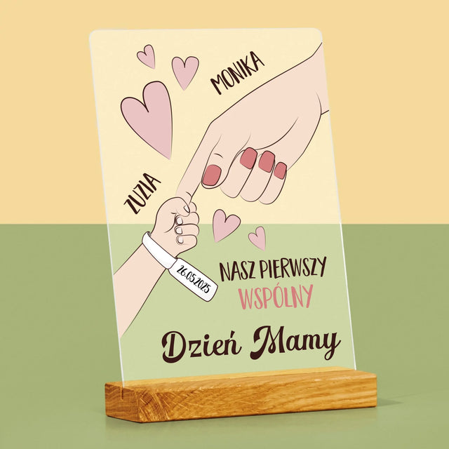 Imię i Podpis: Pierwszy Wspólny Dzień Mamy - Wydruk Na Szkle Akrylowym