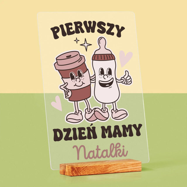 Imię i Podpis: Pierwszy Dzień Mamy Kawa Mleko - Wydruk Na Szkle Akrylowym