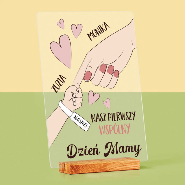Imię i Podpis: Pierwszy Wspólny Dzień Mamy - Wydruk Na Szkle Akrylowym