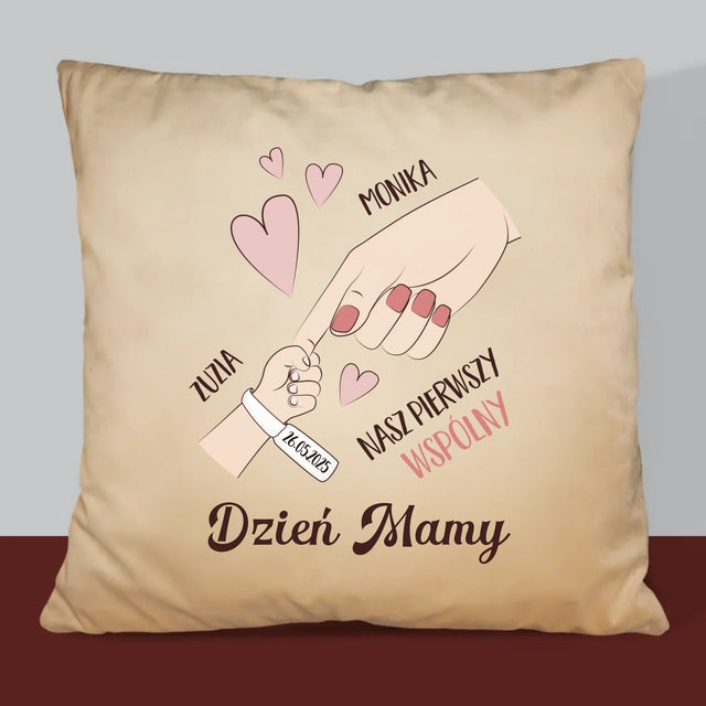 Imię i Podpis: Pierwszy Wspólny Dzień Mamy - Poduszka z Nadrukiem