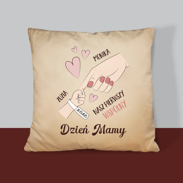 Imię i Podpis: Pierwszy Wspólny Dzień Mamy - Poduszka z Nadrukiem