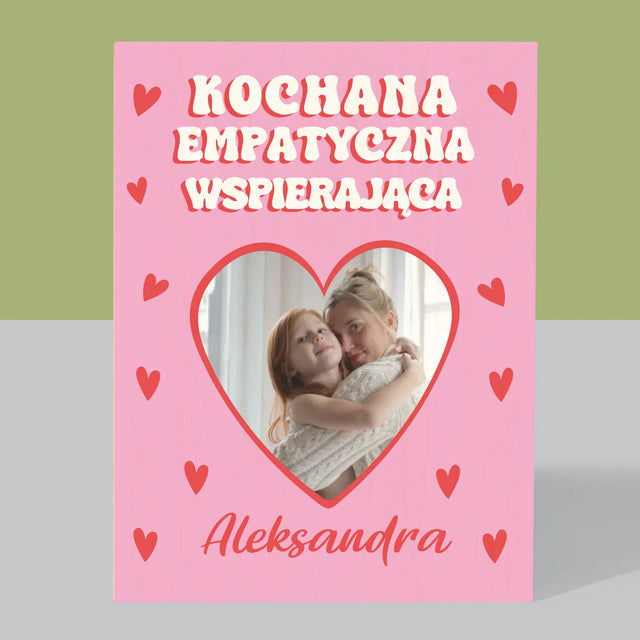 Zdjęcie i Podpis: Cechy Mamusi - Wydruk Na Drewnie