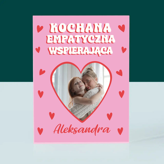 Zdjęcie i Podpis: Cechy Mamusi - Blok Akrylowy z Nadrukiem