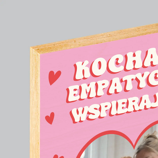 Zdjęcie i Podpis: Cechy Mamusi - Wydruk Na Drewnie