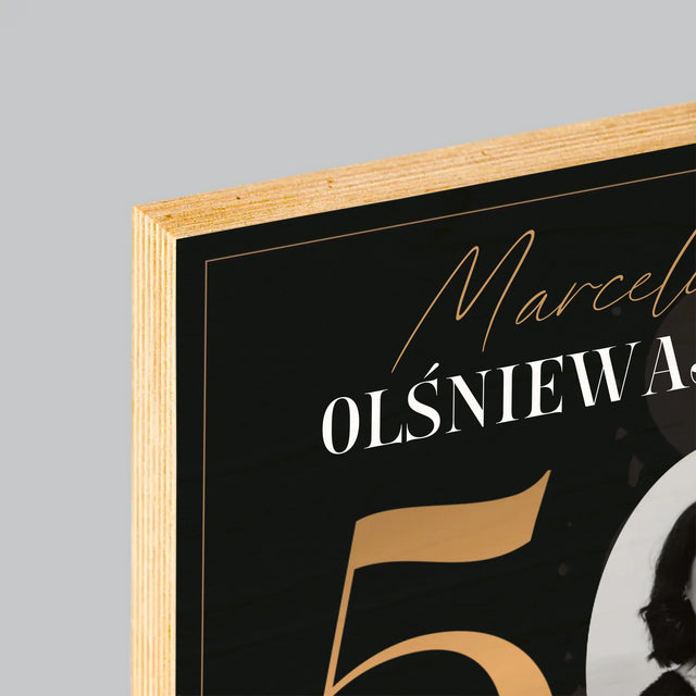 Zdjęcie I Podpis: Olśniewająca 50 - Wydruk Na Drewnie