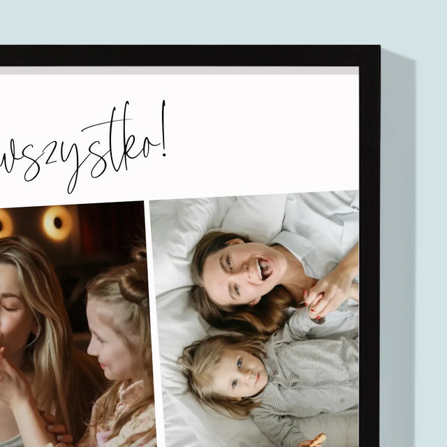 Fotokolaż: Mamo Dziękuję Za Wszystko - Wydruk Obramowany