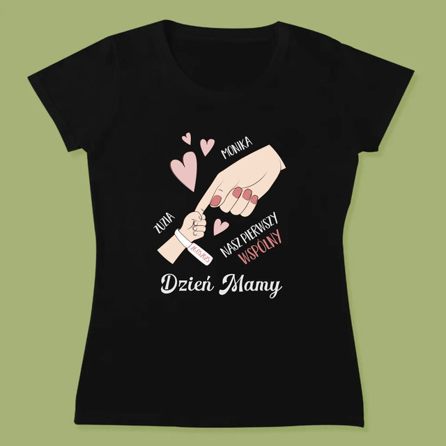 Imię i Podpis: Pierwszy Wspólny Dzień Mamy - Koszulka Damska z Nadrukiem