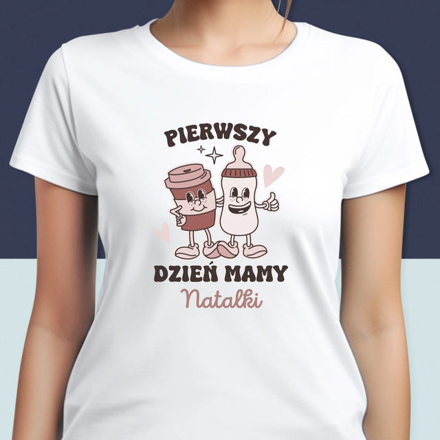 Imię i Podpis: Pierwszy Dzień Mamy Kawa Mleko - Koszulka Damska z Nadrukiem