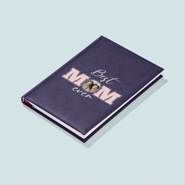 Fotokolaż: Best Mom Ever - Notes Książkowy z Nadrukiem