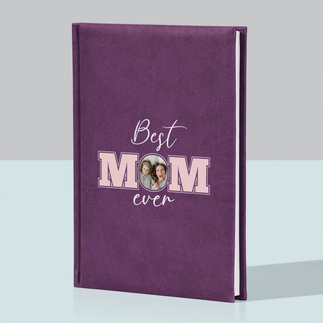 Fotokolaż: Best Mom Ever - Notes Książkowy z Nadrukiem