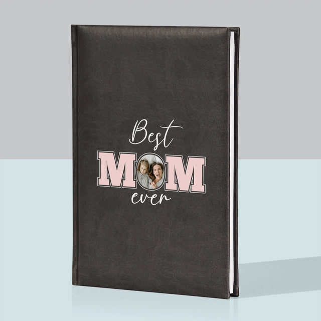 Fotokolaż: Best Mom Ever - Notes Książkowy z Nadrukiem