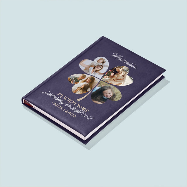 Fotokolaż: Mamo, To Dzięki Tobie Jesteśmy Szczęśliwi! - Notes Książkowy z Nadrukiem