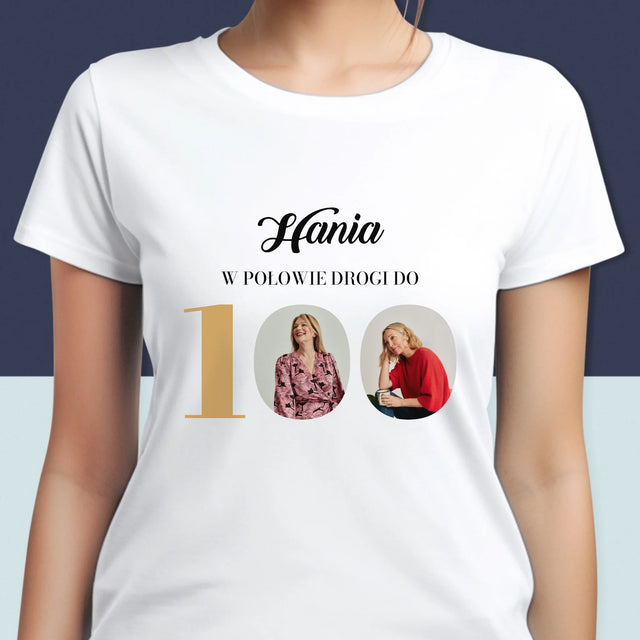Fotokolaż: W Połowie Drogi Do 100 - Koszulka Damska z Nadrukiem