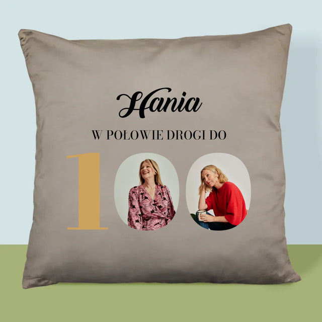 Fotokolaż: W Połowie Drogi Do 100 - Poduszka z Nadrukiem