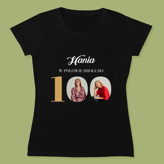 Fotokolaż: W Połowie Drogi Do 100 - Koszulka Damska z Nadrukiem