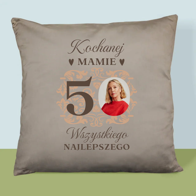 Zdjęcie I Podpis: Kochanej Mamie Z Okazji 50 Urodzin - Poduszka z Nadrukiem