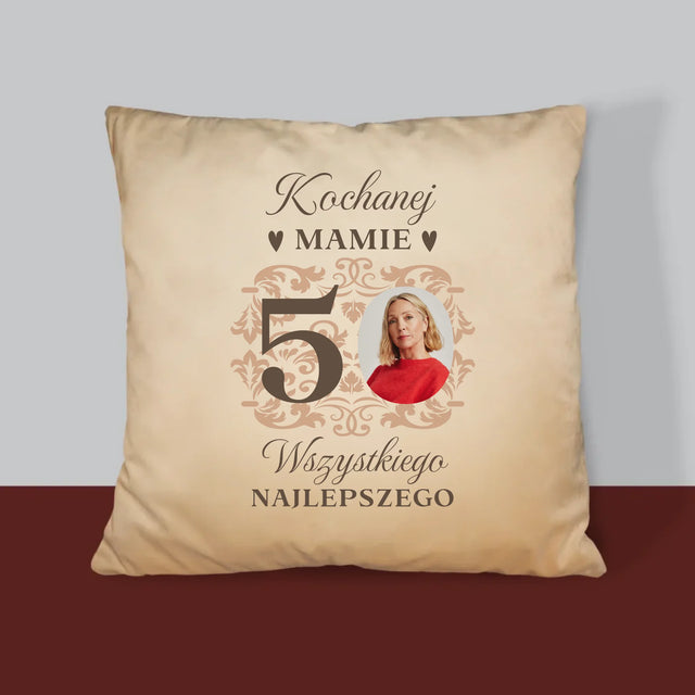 Zdjęcie I Podpis: Kochanej Mamie Z Okazji 50 Urodzin - Poduszka z Nadrukiem