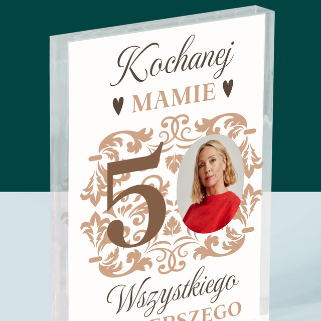 Zdjęcie I Podpis: Kochanej Mamie Z Okazji 50 Urodzin - Blok Akrylowy z Nadrukiem