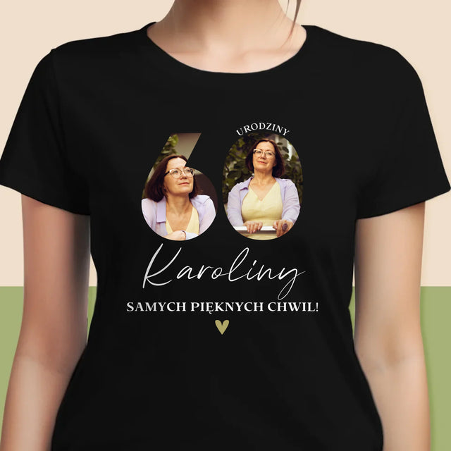 Słowo Ze Zdjęć: 60 Urodziny Samych Pięknych Chwil - Koszulka Damska z Nadrukiem