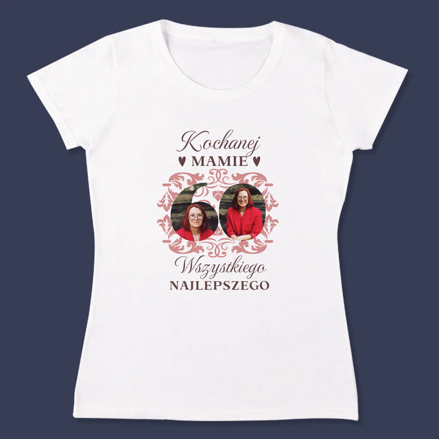 Słowo Ze Zdjęć: Kochanej Mamie z Okazji 60 Urodzin - Koszulka Damska z Nadrukiem