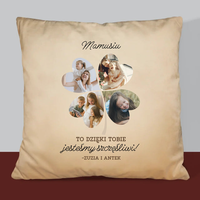 Fotokolaż: Mamo, To Dzięki Tobie Jesteśmy Szczęśliwi! - Poduszka z Nadrukiem