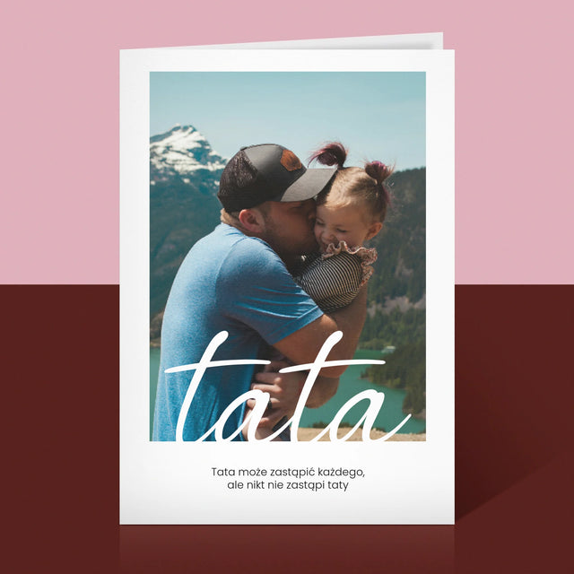 Zdjęcie i Podpis: Niezastąpiony Tata Dedykacja - Kartka Z Życzeniami