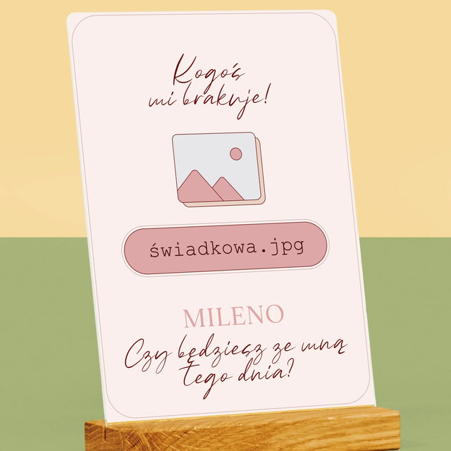 Imię i Podpis: Kogoś Mi Brakuje Świadkowa - Wydruk Na Szkle Akrylowym