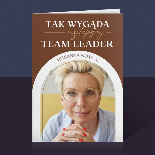 Zdjęcie i Podpis: Najlepszy Team Leader - Kartka z Życzeniami