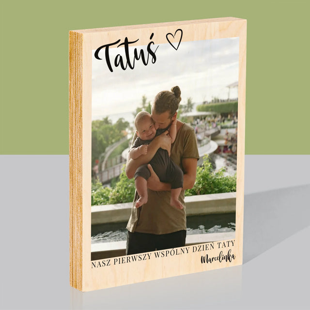 Zdjęcie I Podpis: Pierwszy Dzień Tatusia - Wydruk Na Drewnie