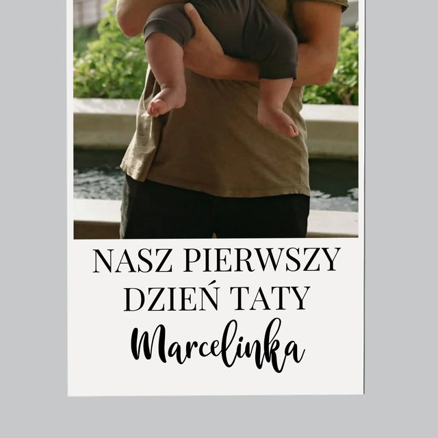 Zdjęcie I Podpis: Pierwszy Dzień Tatusia - Magnes Na Lodówkę