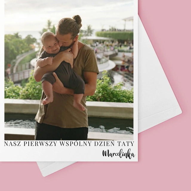 Zdjęcie I Podpis: Pierwszy Dzień Tatusia - Kartka Z Życzeniami