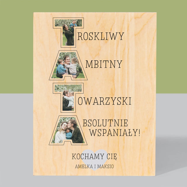 Słowo Ze Zdjęć: Dlaczego Kocham Tatę - Wydruk Na Drewnie