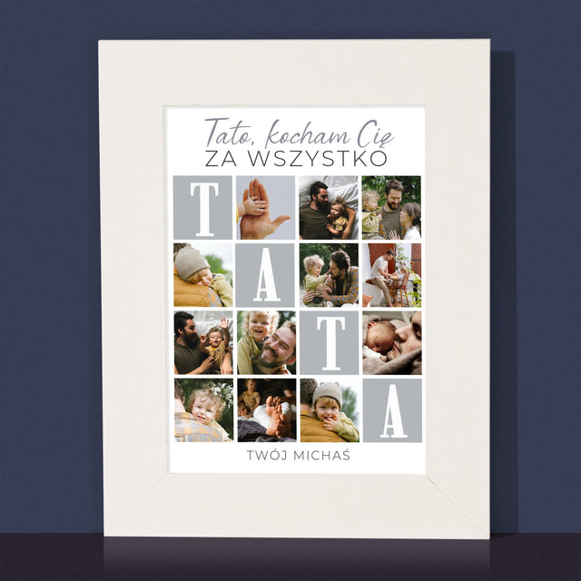 Fotokolaż: Tato Kocham Cię Za Wszystko - Ramka Na Zdjęcie