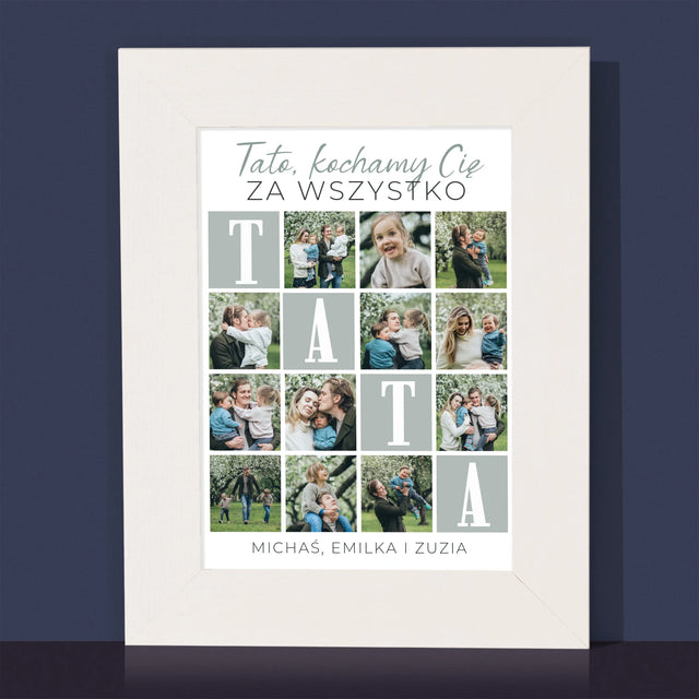 Fotokolaż: Tato Kochamy Cię Za Wszystko - Ramka Na Zdjęcie
