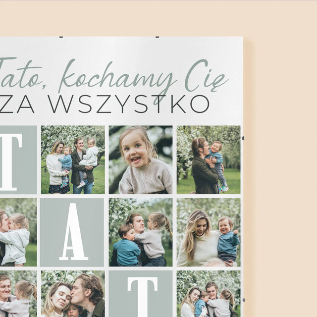 Fotokolaż: Tato Kochamy Cię Za Wszystko - Personalizowany Plakat