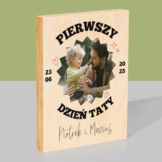 Zdjęcie I Podpis: Pierwszy Dzień Taty Razem - Wydruk Na Drewnie