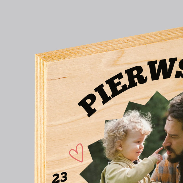 Zdjęcie I Podpis: Pierwszy Dzień Taty Razem - Wydruk Na Drewnie