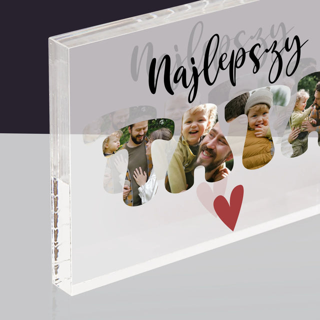 Zdjęcie I Podpis: Najlepszy Tata Serce - Blok Akrylowy z Nadrukiem