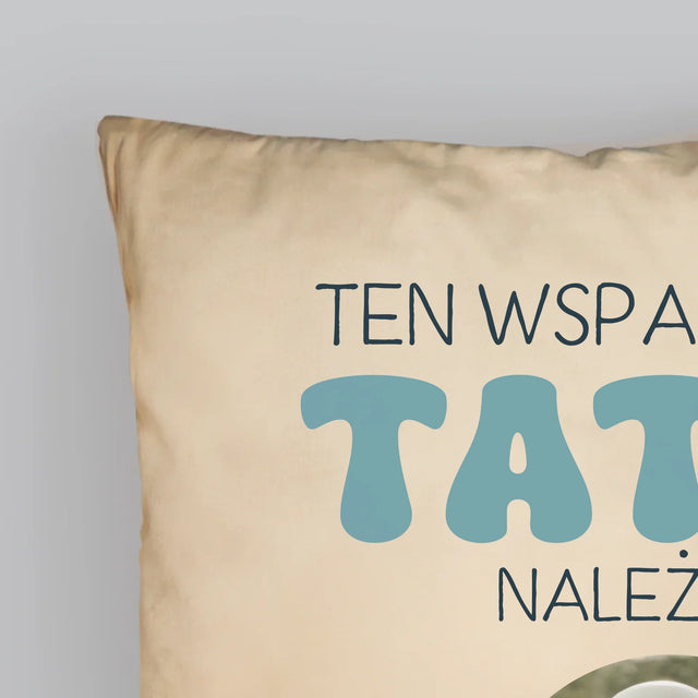 Zdjęcie I Podpis: Tatuś Należy Do - Poduszka z Nadrukiem