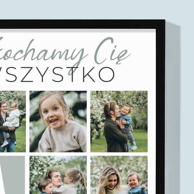 Fotokolaż: Tato Kochamy Cię Za Wszystko - Wydruk Obramowany