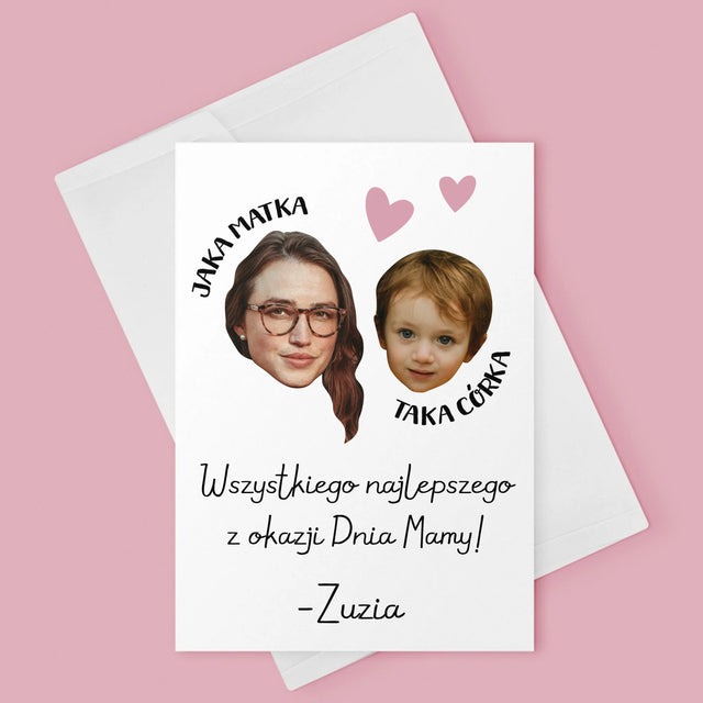 Zdjęcie i Podpis: Jaka Matka Taka Córka - Kartka z Życzeniami