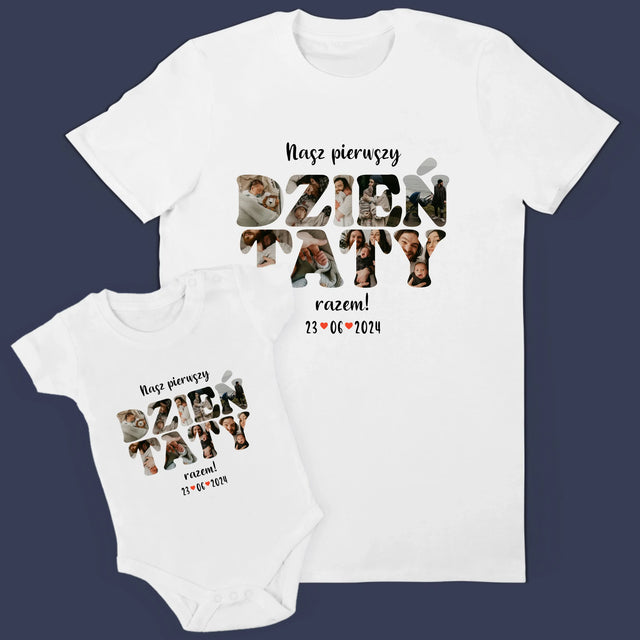 Słowo Ze Zdjęć: Nasz Pierwszy Dzień Taty - Zestaw Koszulka Męska i Body Niemowlęce
