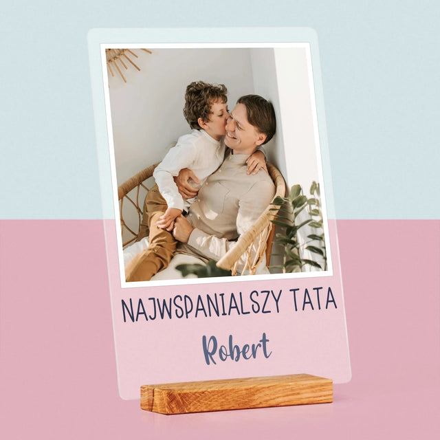 Zdjęcie I Podpis: Dla Najwspanialszego Taty - Wydruk Na Szkle Akrylowym